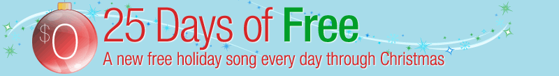 25 Days of Free Songs